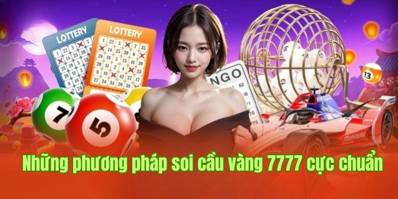 Phương pháp soi cầu vàng 7777 siêu chuẩn