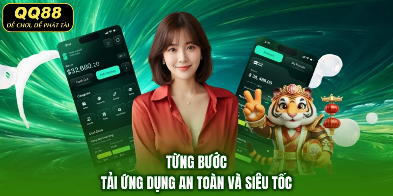 Từng bước tải ứng dụng an toàn và siêu tốc